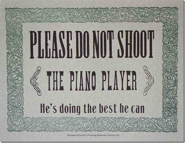 dont shoot the piano player